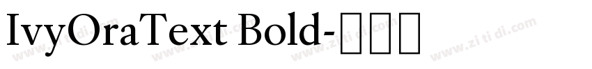 IvyOraText Bold字体转换